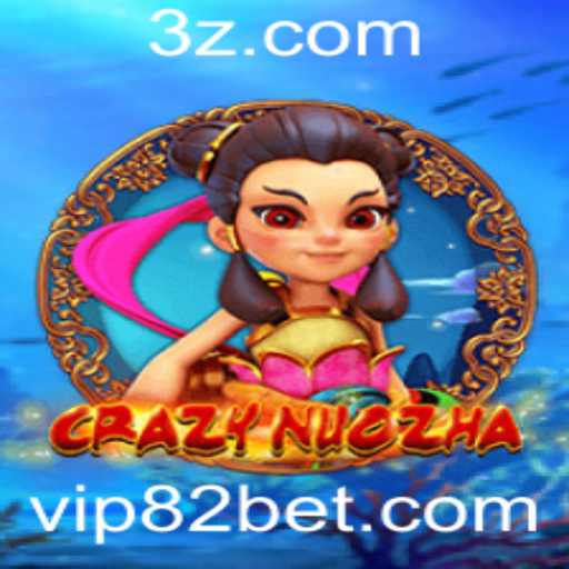 Descubra o Mundo Emocionante de CrazyNuoZha: Um Jogo de Aventura e Estratégia da 82bet