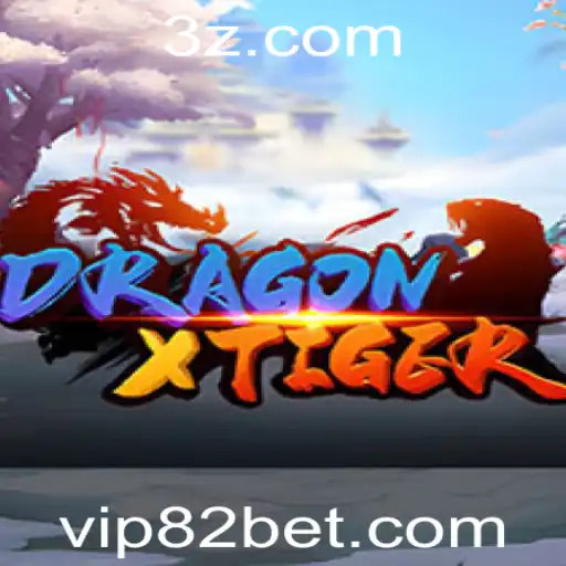 Descubra DragonXTiger: O Novo Fenômeno do Entretenimento em 82bet