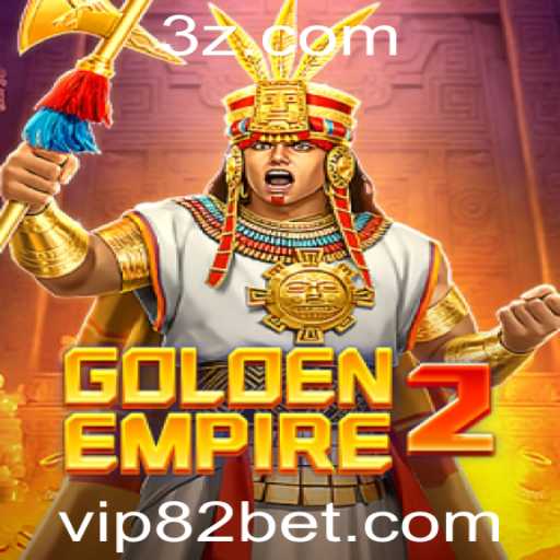 Desvendando GoldenEmpire2: Mergulhe na Aventura com 82bet
