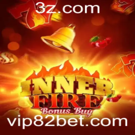 Descubra a Emoção do Jogo 'InnerFireBonusBuy' na Plataforma 82bet