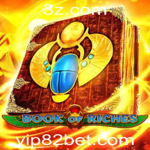 Descubra as Aventuras do Jogo BookofRiches com 82bet