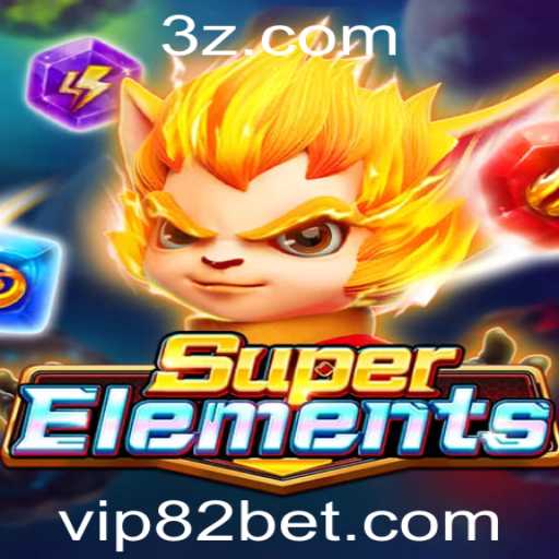 Descubra SuperElements: Um Jogo Inovador com 82bet